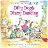 Cover of Dilly Dog's dizzy dancing by Barbara DeRubertis