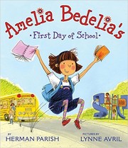 Front cover of Amelia Bedelia's First Day of School by Herman Parish