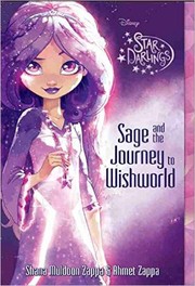 Cover of Sage and the Journey to Wishworld by Shana Muldoon Zappa