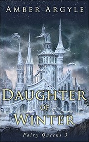 Front cover of Daughter of Winter by Amber Argyle