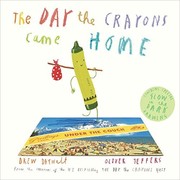 Cover of The Day the Crayons Came Home by Drew Daywalt