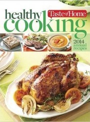 Front cover of Taste of Home Healthy Cooking Annual Recipes 2014 by Unknown