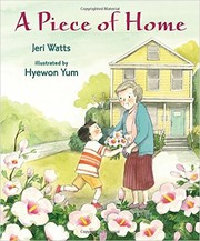 Front cover of A Piece of Home by Jeri Hanel Watts