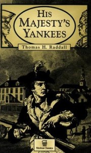 Cover of His Majesty's Yankees by Thomas Head Raddall