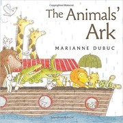 Cover of The Animals' Ark by Marianne Dubuc