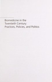 Front cover of Biomedicine in the twentieth century by Caroline Hannaway