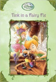 Front cover of Tink in a fairy fix by Kiki Thorpe