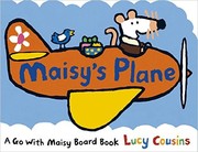 Cover of Maisy's Plane by Lucy Cousins