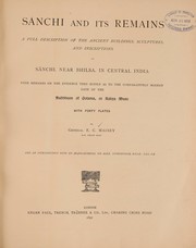 Cover of Sánchi and its remains by Fredrick Charles Maisey