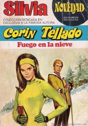 Front cover of Fuego en la nieve by Corín Tellado