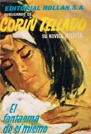 Front cover of El fantasma de si mismo by Corín Tellado