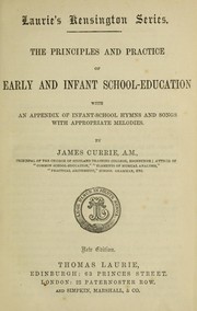 Cover of ...The principles and practice of early and infant school-education by James Currie