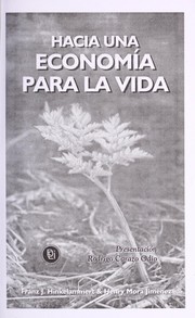 Cover of Hacia una economía para la vida by Franz J. Hinkelammert