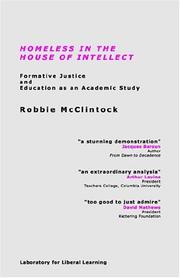 Front cover of Homeless in the house of intellect by Robbie McClintock