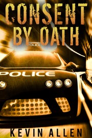 Cover of Consent By Oath by Kevin Allen