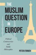 Front cover of The Muslim Question in Europe by Peter O'Brien