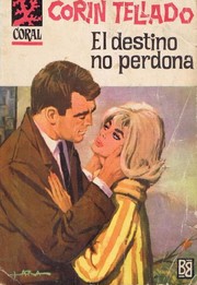 Front cover of El destino no perdona by Corín Tellado
