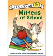 Cover of Mittens at School by Lola M. Schaefer