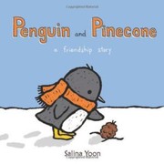 Cover of Penguin and Pinecone by Salina Yoon