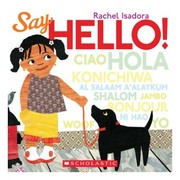 Cover of Say hello! by Rachel Isadora