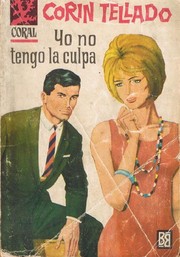 Front cover of Yo no tengo la culpa by Corín Tellado