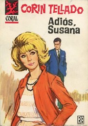 Front cover of Adiós, Susana by Corín Tellado