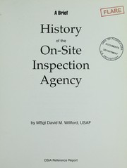 Front cover of A brief history of the On-Site Inspection Agency by David M. Willford