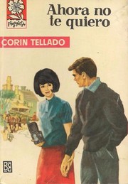 Front cover of Ahora no te quiero by Corín Tellado