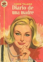 Front cover of Diario de una madre by Corín Tellado