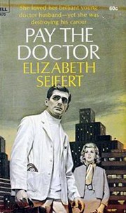Front cover of Pay the doctor by Elizabeth Seifert