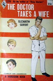 Front cover of The doctor takes a wife by Elizabeth Seifert