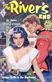 Cover of The River's End by James Oliver Curwood