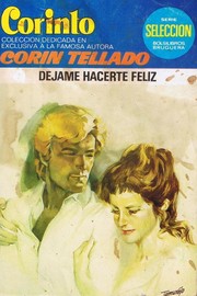 Front cover of Déjame hacerte feliz by Corín Tellado