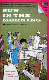 Front cover of Sun in the morning by Elizabeth Cadell