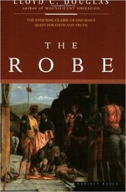 Front cover of The robe by Lloyd C. Douglas