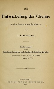 Cover of Entwickelung der chemie in den letzten zwanzig jahren by Ladenburg, Albert