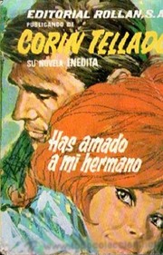 Cover of Has amado a mi hermano by Corín Tellado