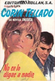 Front cover of No se lo digas a nadie by Corín Tellado
