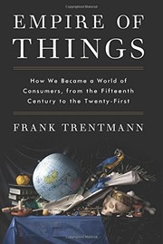 Front cover of Empire of Things by Frank Trentmann