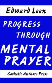 Cover of Progress through mental prayer by Edward Leen