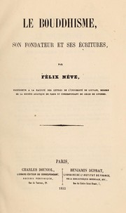 Front cover of Le buddhisme, son fondateur et ses e critures by Fe lix Ne  ve