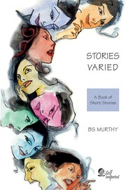 Front cover of Stories Varied - A Book of Short Stories by BS Murthy