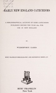 Cover of Early New England catechisms by Wilberforce Eames