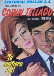Cover of Te prefiero a ti by Corín Tellado