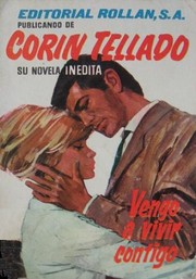 Front cover of Vengo a vivir contigo by Corín Tellado