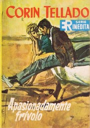 Front cover of Apasionadamente frívolo by Corín Tellado