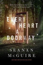 Front cover of Every Heart a Doorway by Seanan McGuire