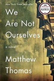Cover of We Are Not Ourselves by Matthew Thomas