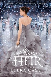 Cover of The Heir (The Selection #4) by Kiera Cass