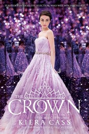 Cover of The Crown (The Selection #5) by Kiera Cass